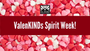 ValenKINDs Spirit Week